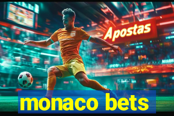 monaco bets